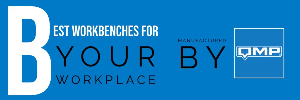 Best Workbenches for your workplace